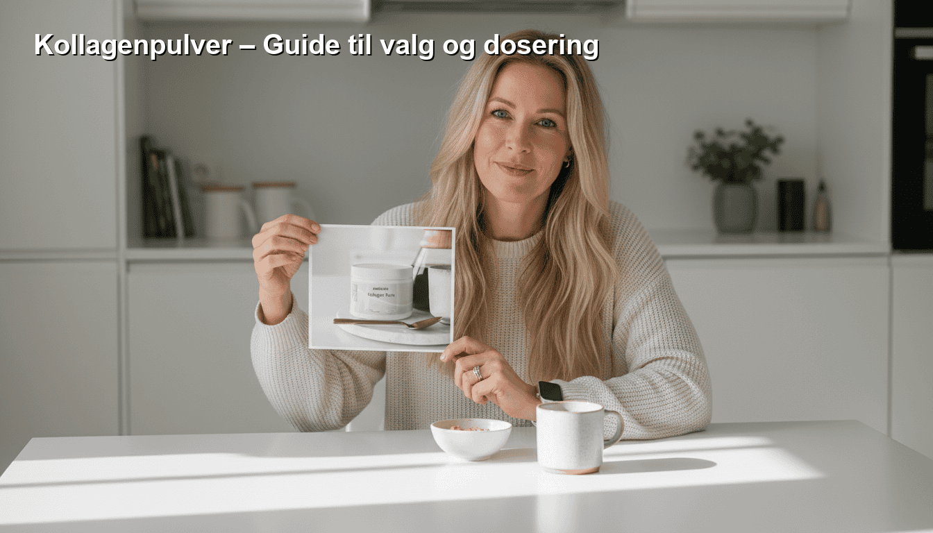 Kollagenpulver – Guide til valg og dosering